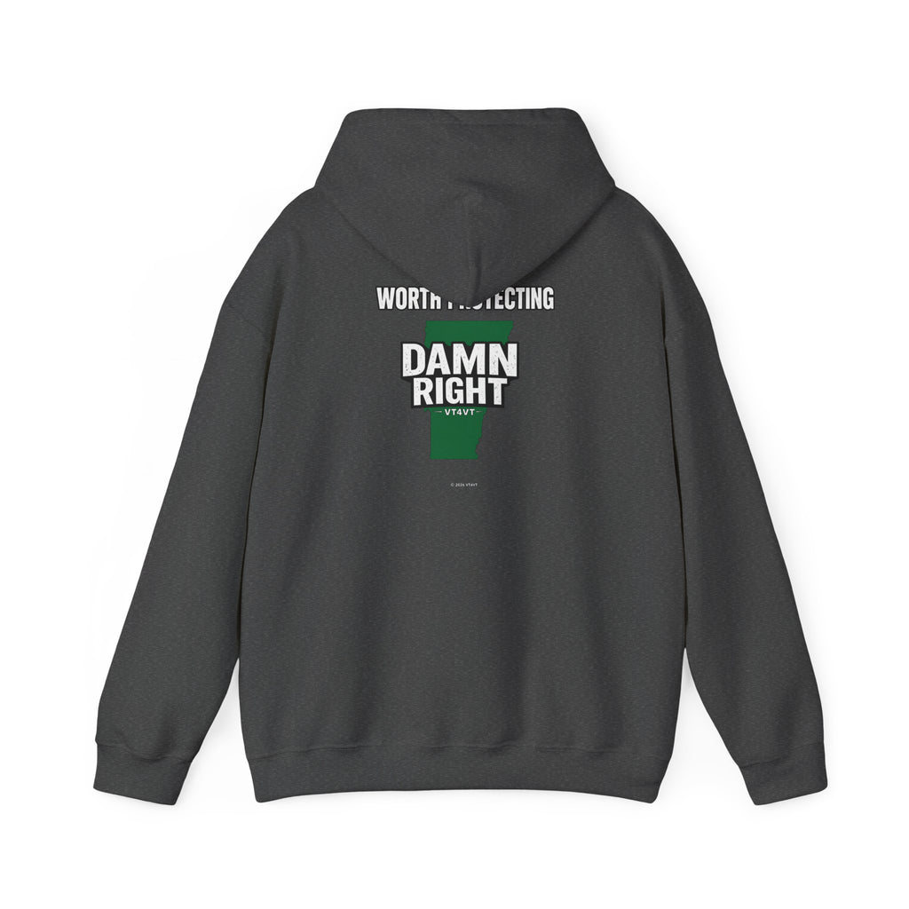 VT4VT WHITE COLLAR Hoodie — "Vermont's Future Worth Protecting — DAMN RIGHT"
