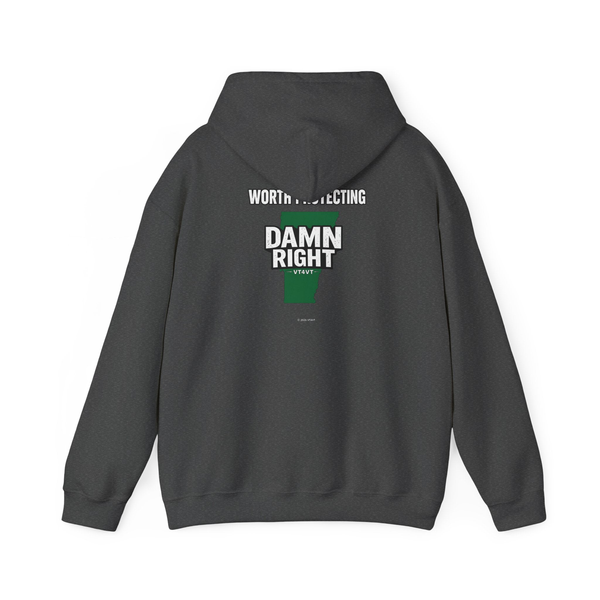 VT4VT WHITE COLLAR Hoodie — "Vermont's Future Worth Protecting — DAMN RIGHT"