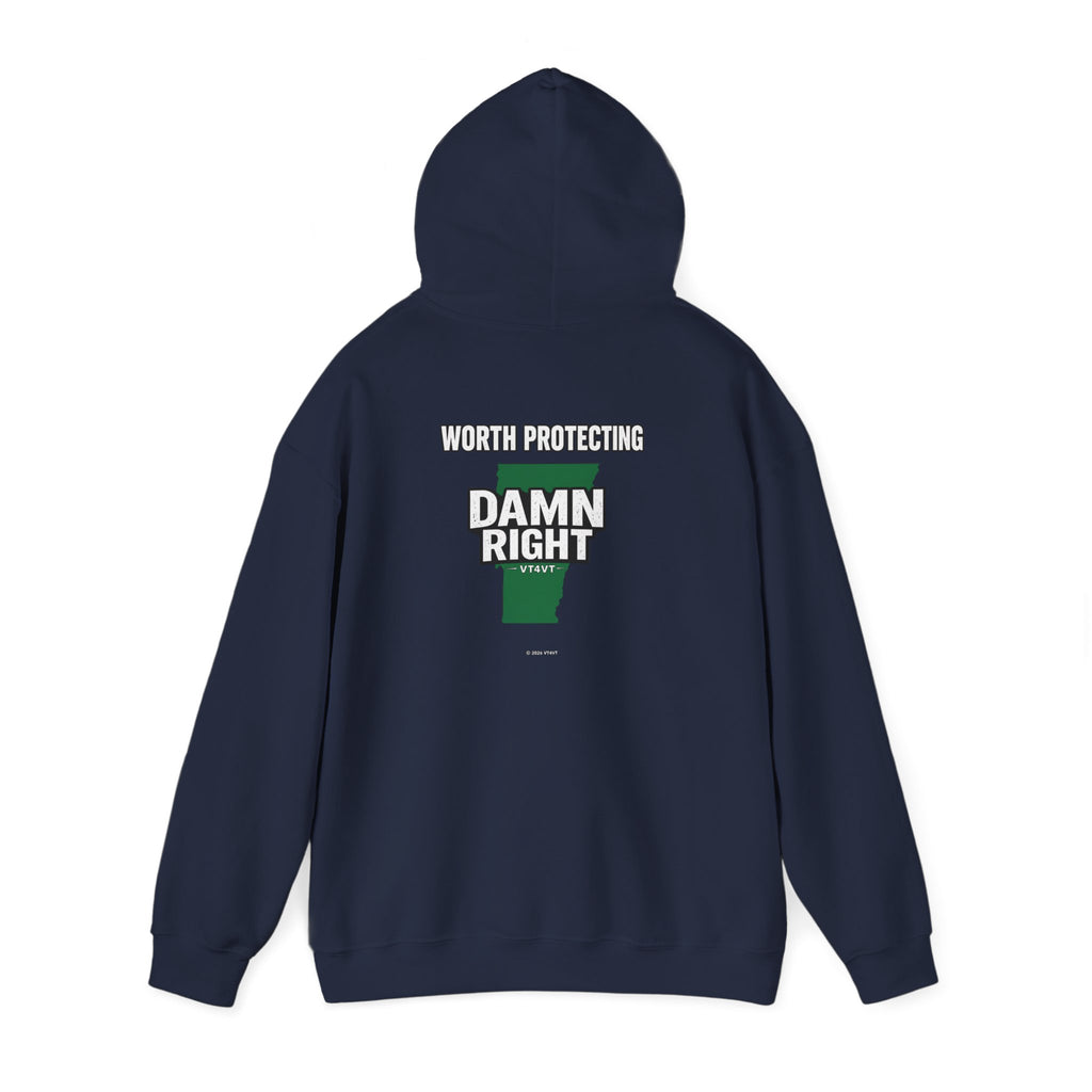 VT4VT WHITE COLLAR Hoodie — "Vermont's Future Worth Protecting — DAMN RIGHT"