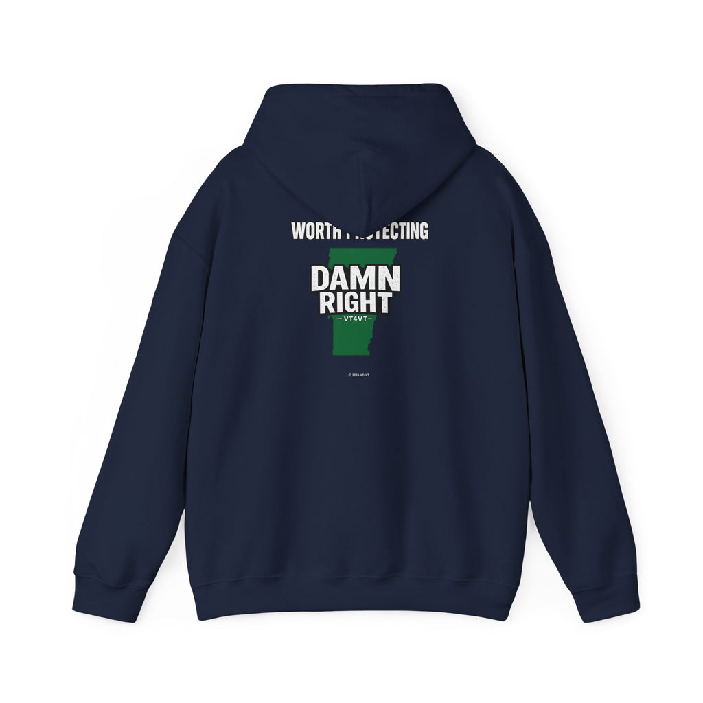 VT4VT WHITE COLLAR Hoodie — "Vermont's Future Worth Protecting — DAMN RIGHT"