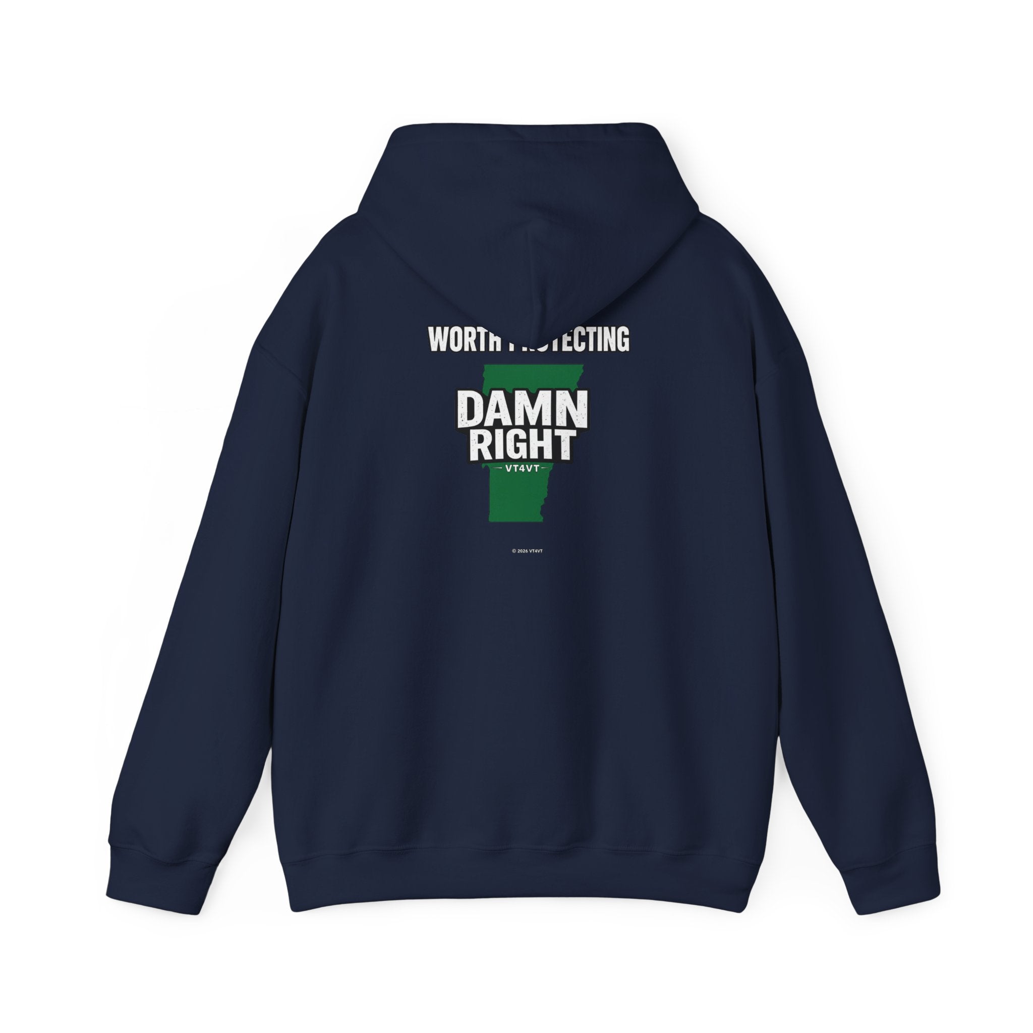 VT4VT WHITE COLLAR Hoodie — "Vermont's Future Worth Protecting — DAMN RIGHT"