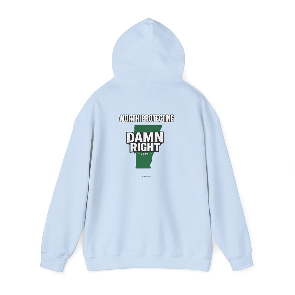 VT4VT WHITE COLLAR Hoodie — "Vermont's Future Worth Protecting — DAMN RIGHT"