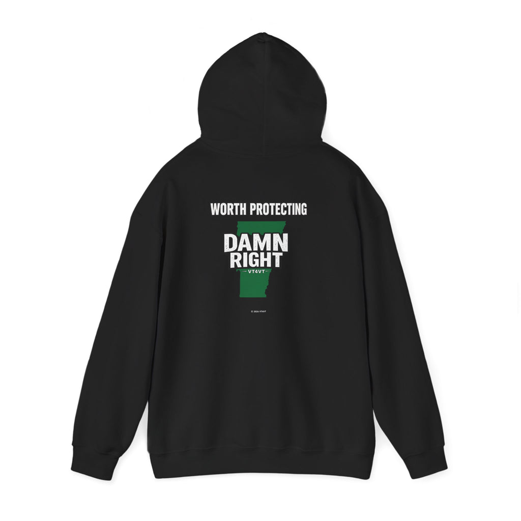 VT4VT WHITE COLLAR Hoodie — "Vermont's Future Worth Protecting — DAMN RIGHT"