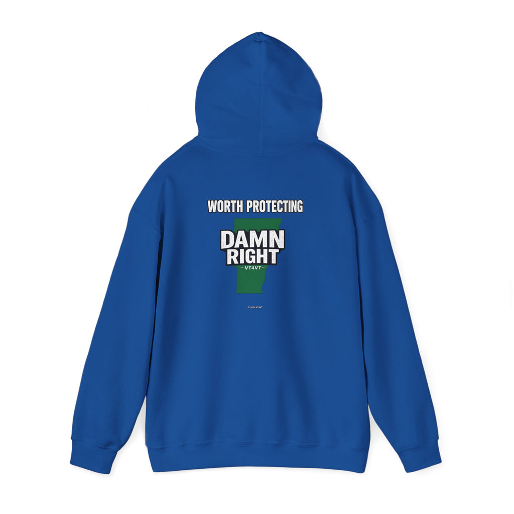 VT4VT WHITE COLLAR Hoodie — "Vermont's Future Worth Protecting — DAMN RIGHT"